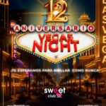 VEGAS NIGHT – 12° ANIVERSARIO DE SWEET CLUB